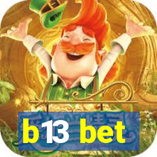 b13 bet